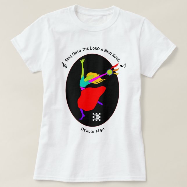 Sing Unto The Lord t-shirt (Design Front)