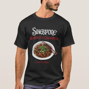 Singapore Chai Tau Kueh - Dark Fabric T-Shirt