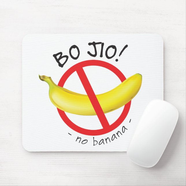 Singapore Singlish - Bo Jio - No Invite, No Banana Mouse Mat (With Mouse)