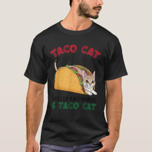 Singapura Taco Cat Spelled Backwards is Taco Insid T-Shirt