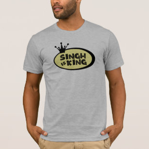 Singh is King T-Shirt