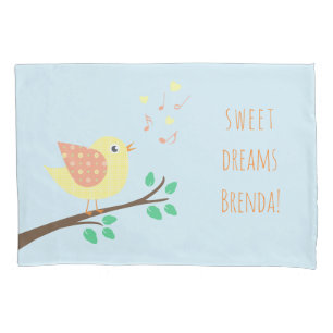 Singing Bird Sweet Dreams You Are So Loved Kids Pillowcase