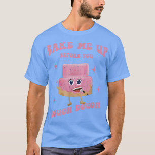 Singing Cake Baking Baker Design for a Dessert Lov T-Shirt