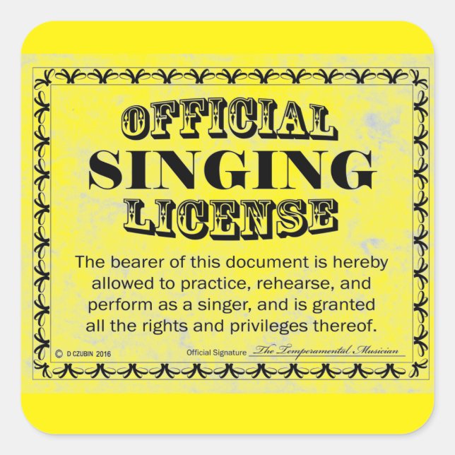 Singing License Square Sticker (Front)