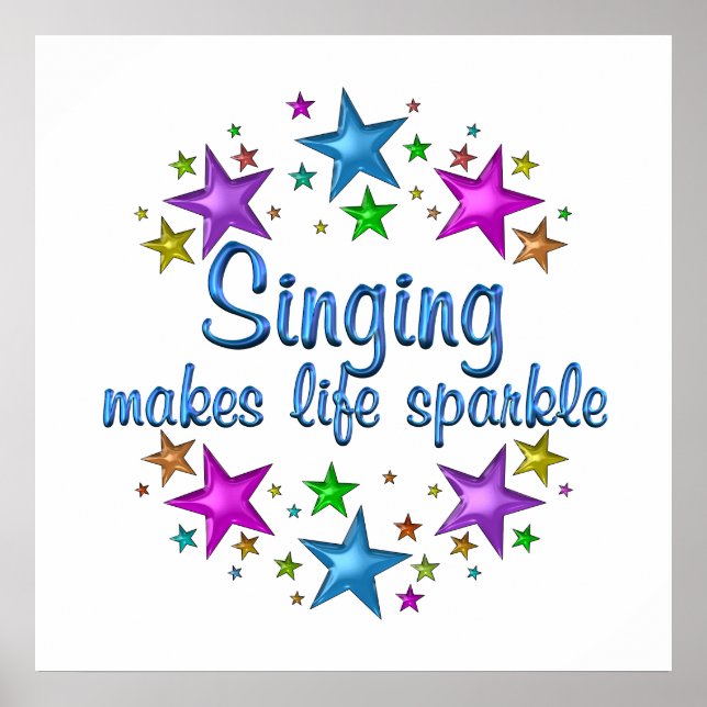 Singing Makes Life Sparkle Poster (Front)
