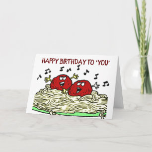 "SINGING MEATBALL" JUST FOR "YOUR" BIRTHDAY CARD