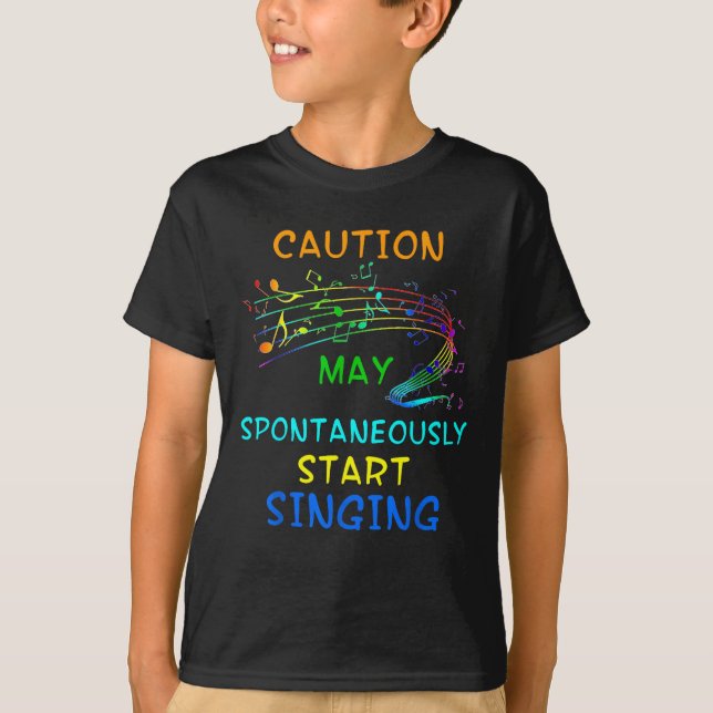 Singing Music Lover T Shirt Gift - Caution May Sta (Front)