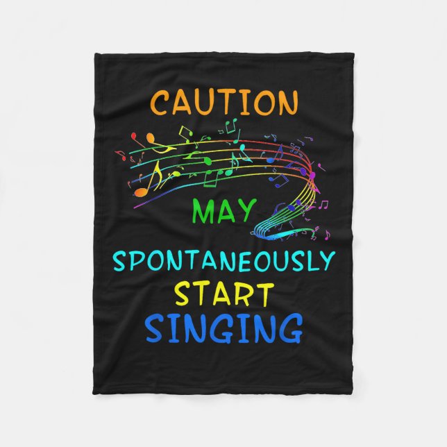 Singing Music Lover T Shirt Gift - Caution May Sta Fleece Blanket (Front)