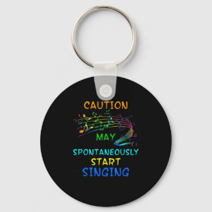 Singing Music Lover T Shirt Gift - Caution May Sta Key Ring