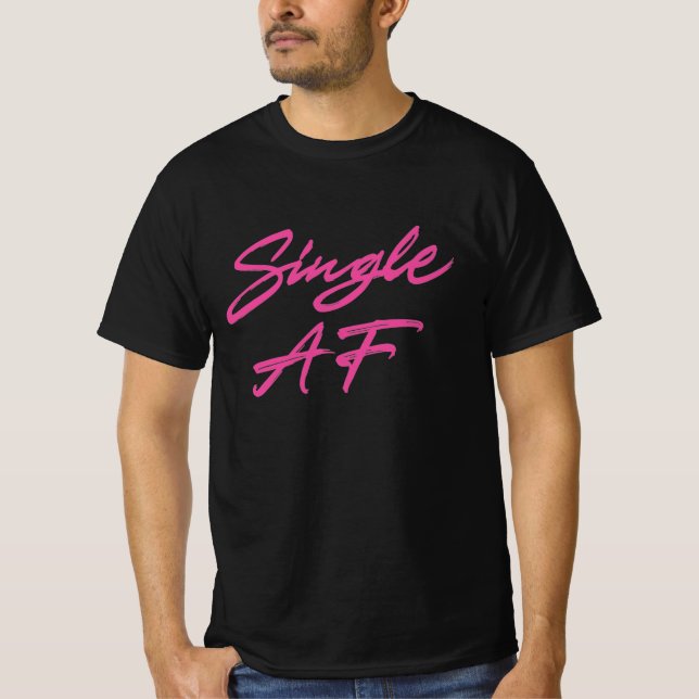 Single AF T-Shirt (Front)