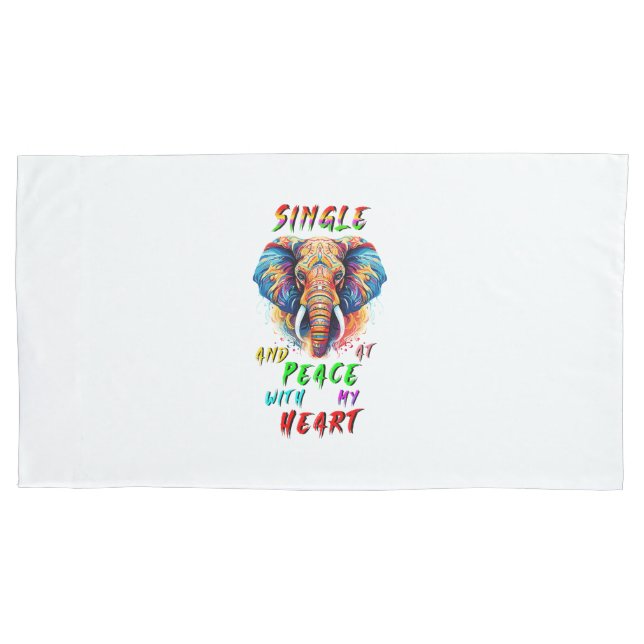 Single And At Peace With My Heart Pillowcase (Front-Left)