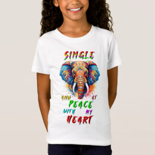 Single And At Peace With My Heart T-Shirt