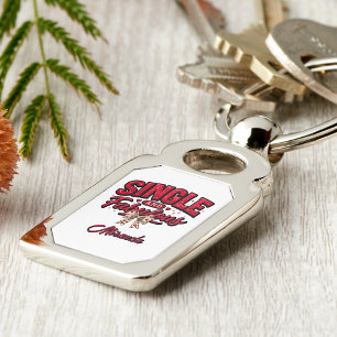 Single and Fabulous Anti Valentines Day Key Ring