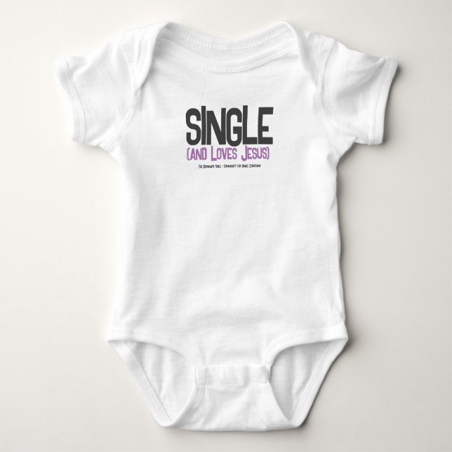 Single (and loves Jesus) T-Shirt (Front)