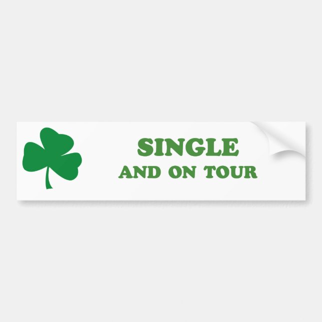 SINGLE AND ON TOUR BUMPER STICKER (Front)
