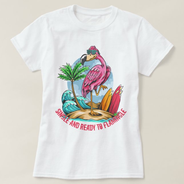 Single and Ready to Flamingle T-Shirt (Design Front)