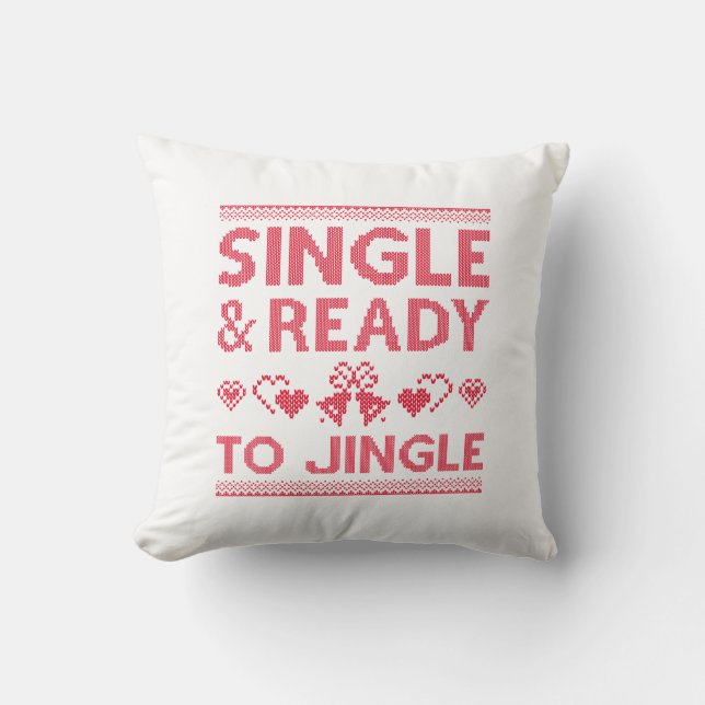 Single And Ready To Jingle Cushion (Front)