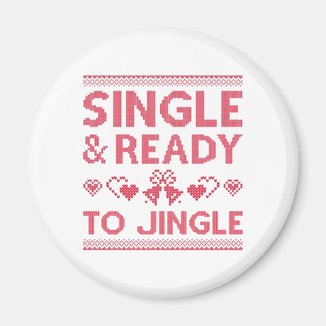 Single And Ready To Jingle Magnet (Front)