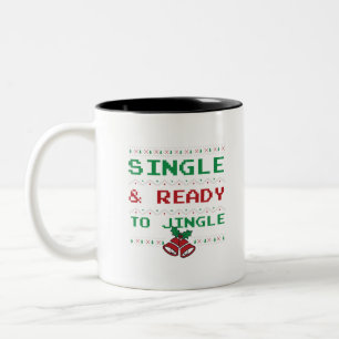 Single and Ready To Jingle Two-Tone Coffee Mug