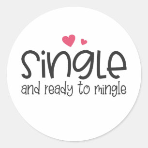 Single and Ready to Mingle Valentine   Sticker