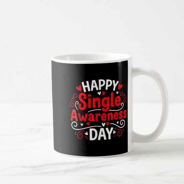 Single Awareness Day Funny Anti-valentine Humor De Coffee Mug (Right)