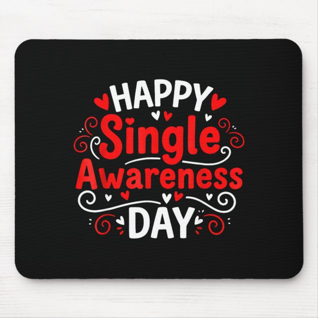 Single Awareness Day Funny Anti-valentine Humor De Mouse Mat (Front)