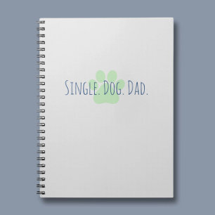 Single Best Dog Dad Notebook