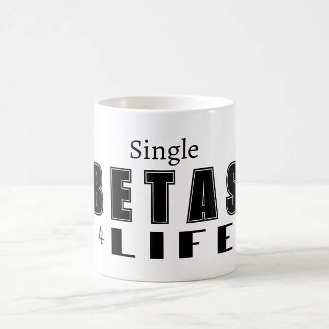 Single Betas 4 LIFE Coffee Mug (Center)