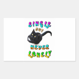 Single But Never Lonely Rectangular Sticker