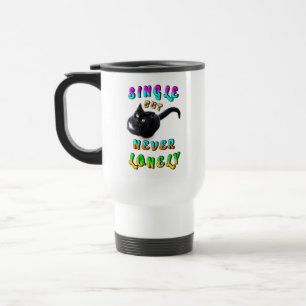 Single But Never Lonely Travel Mug