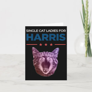 Single Cat Ladies For Harris 2024 Political Card