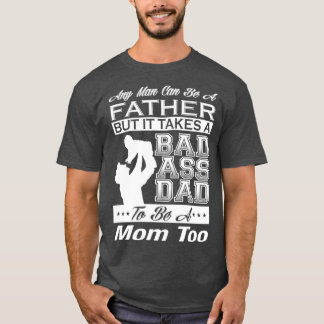 Single Dad Fathers Day T-Shirt