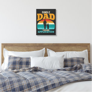 Single Dad Taking Application Canvas Print