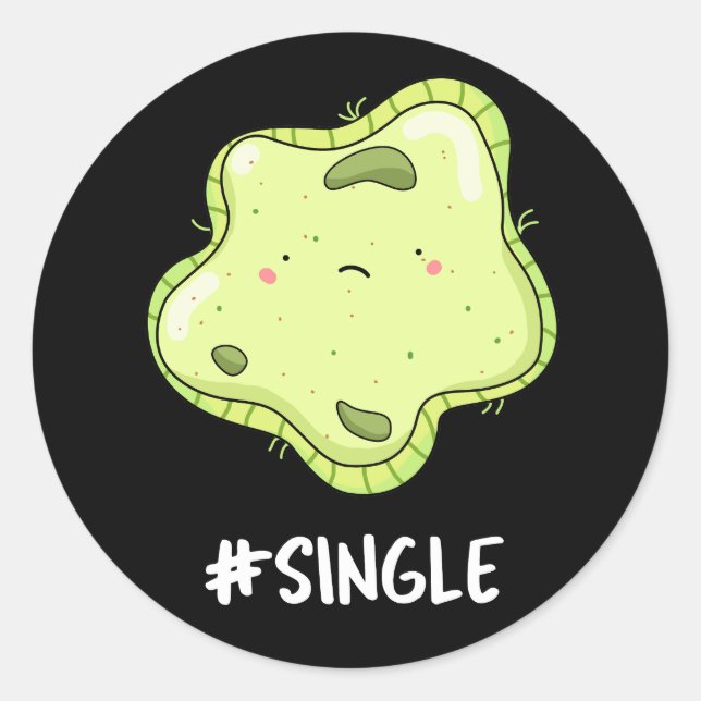 #Single Funny Solo Cell Biology Pun Dark BG Classic Round Sticker (Front)