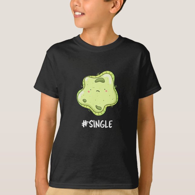 #Single Funny Solo Cell Biology Pun Dark BG T-Shirt (Front)