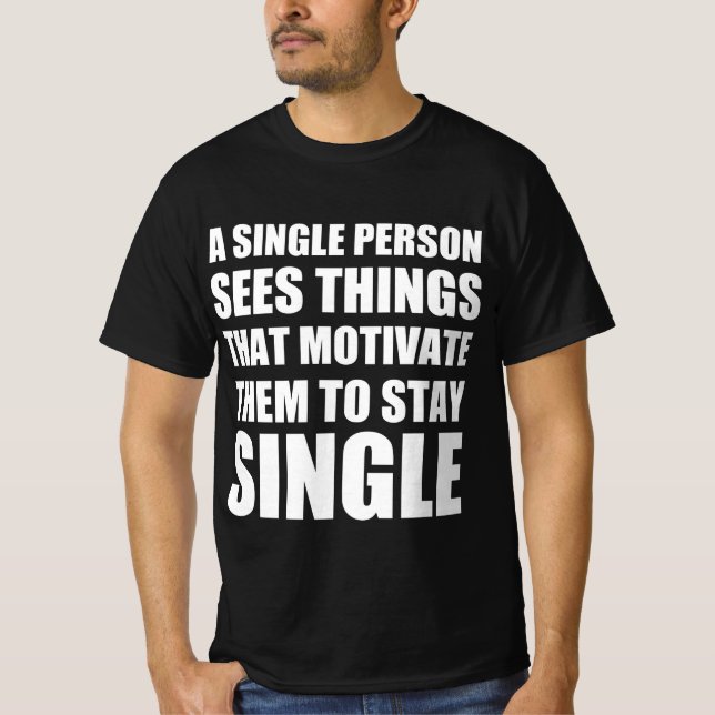 Single hood funny quote T-Shirt (Front)