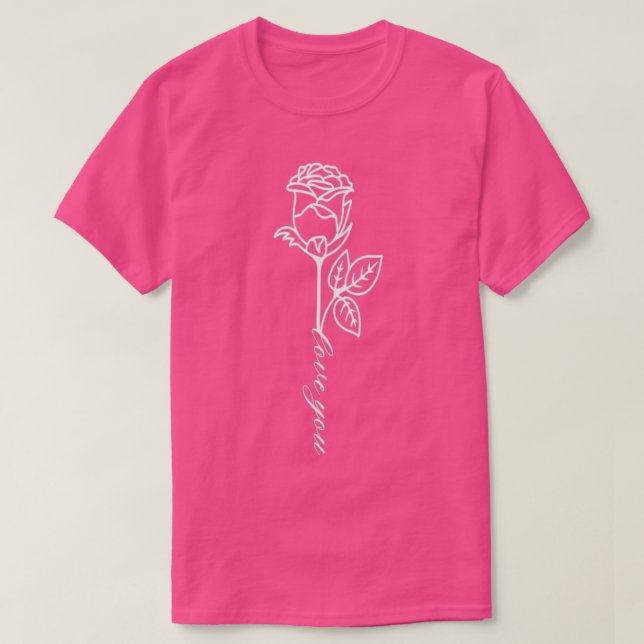 Single Long Stem Rose Love You Script T-Shirt (Design Front)