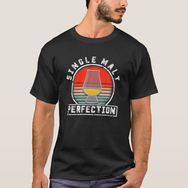 Single malt perfection scotch whisky retro whisky  T-Shirt (Front)