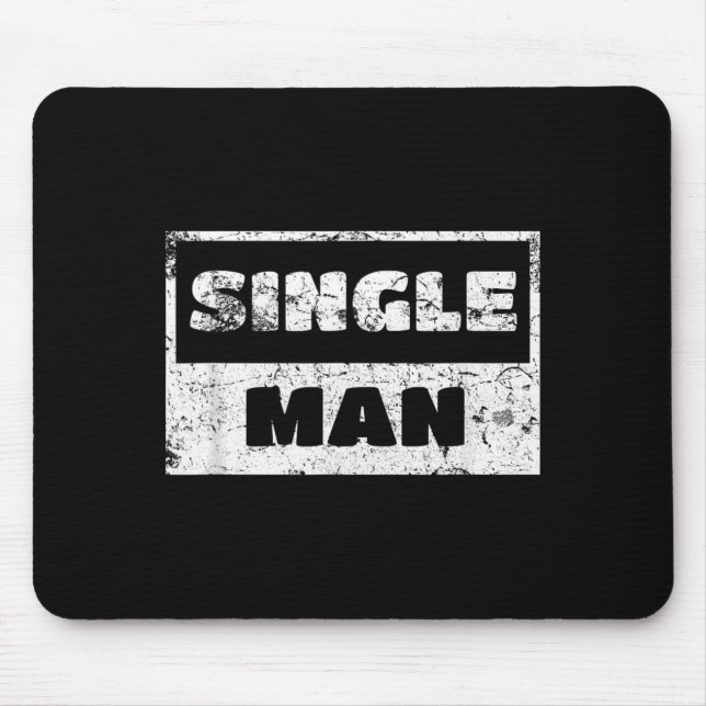 Single Man - Funny Ironic Quote Mouse Mat (Front)