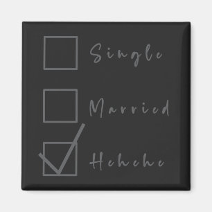 Single, Married, Hehehe Funny Relationship Magnet