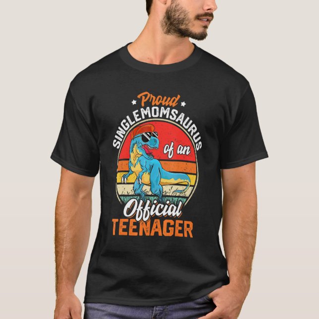 Single Momsaurus Dinosaur T Rex Official Teenager  T-Shirt (Front)