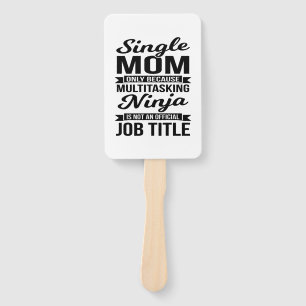 Single Mum Multitasking Ninja Hand Fan