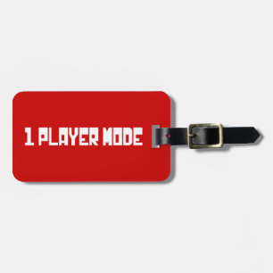 Single / One Player Mode Luggage Tag