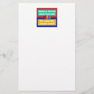 Single Payer Healthcare—It's What the People Want Stationery