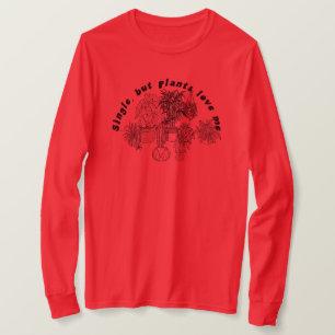Single Plant Parent Lover T-Shirt