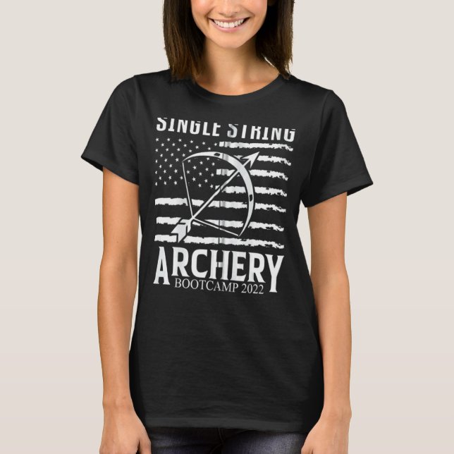 Single String Archery Bootcamp 2022 T-Shirt (Front)