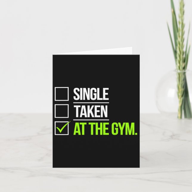 Single Taken At The Gym Funny Workout Fitness Humo Card (Front)