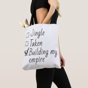 Single Taken Checklist Style Motivational Quote Tote Bag