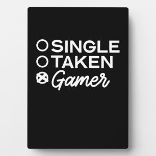 Single Taken Gamer Plaque