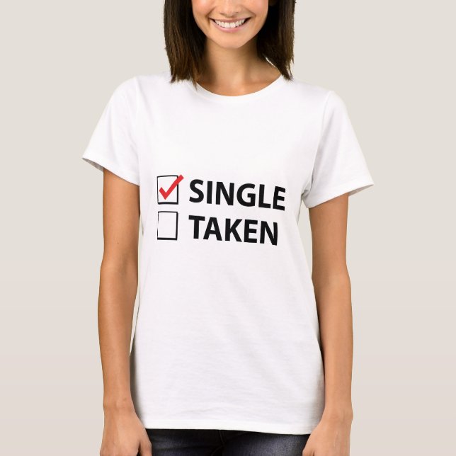 Single Taken T-Shirt (Front)